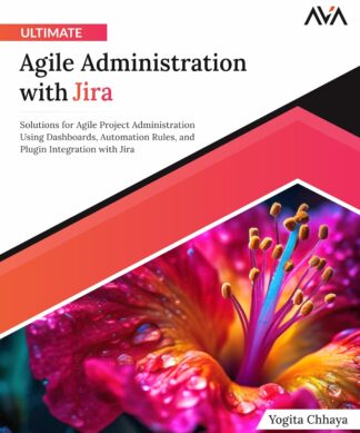 Ultimate Agile Administration with Jira