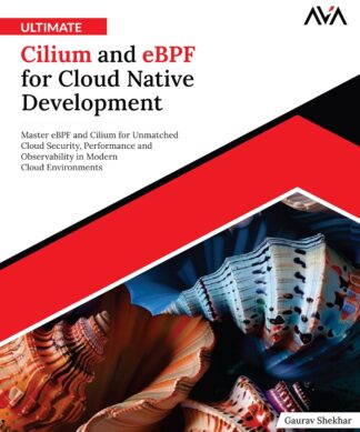 Ultimate Cilium and eBPF for Cloud Native Development