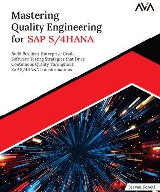 Mastering Quality Engineering for SAP S/4HANA
