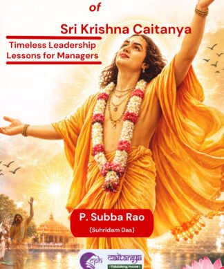 Compassionate Leadership of Sri Krishna Caitanya