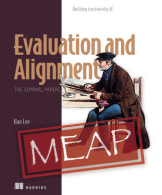Evaluation and Alignment, The Seminal Papers