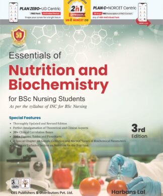 Essentials of Nutrition and Biochemistry For BSc Nursing Students As per the syllabus of INC for BSc Nursing