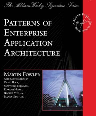Patterns of Enterprise Application Architecture