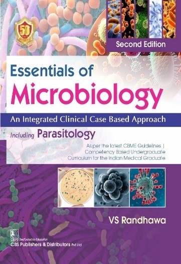 Essentials of Microbiology: An Integrated Clinical Case Based Approach including Parasitology