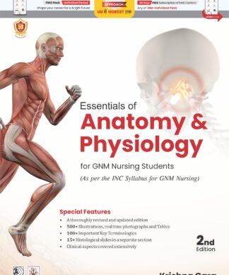 Essentials of Anatomy and Physiology for GNM Nursing Students