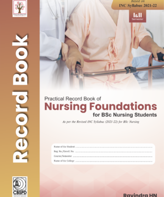 Practical Record Book of Nursing Foundations for BSc Nursing Students