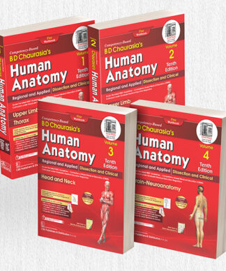 BD Chaurasia’s Human Anatomy: Regional and Applied; Dissection and Clinical, with free Workbooks (4Vol.set)