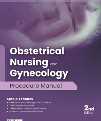 Obstetrical Nursing and Gynecology Procedure Manual