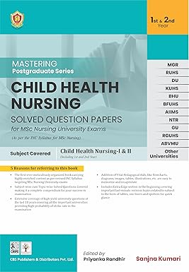 Mastering Postgraduate Series Child Health Nursing Solved Question Papers For Msc Nursing University Exams 1St & 2Nd Year