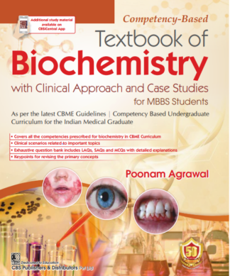 Competency-Based Textbook of Biochemistry with Clinical Approach and Case Studies for MBBS Students