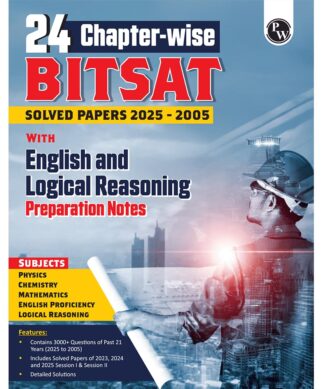 Physics Wallah 24 Chapterwise BITSAT Previous Solved Papers (2025-2005) with English and Logical Reasoning Preparation Notes | 21 Years PYQs | Physics, Chemistry & Mathematics For 2026 Exams
