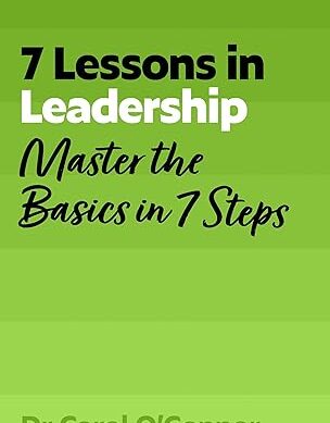 7 Lessons in Leadership: Master Leadership Basics in 7 Steps (TYW Book 39)