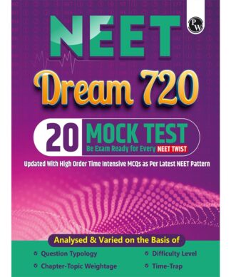 PW 20 NEET Dream 720 Mock Tests For 2026 Exams | Full Syllabus Tests of Physics, Chemistry & Biology | Latest Pattern NEET Solved Mocks Papers with High Order Time Intensive MCQs