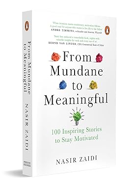 From Mundane to Meaningful 100 Inspiring Stories for Staying Motivated | Personal Growth & Inspirational Life Lessons to Help Find Purpose