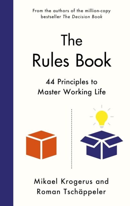 44rules The Rules Book: 44 Principles to Master Working Life - CABH - Caitanya ...