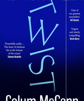 Twist: The Irish Times top 5 bestseller from the winner of the National Book Award Paperback – 6 July 2025 by Colum McCann (Author)