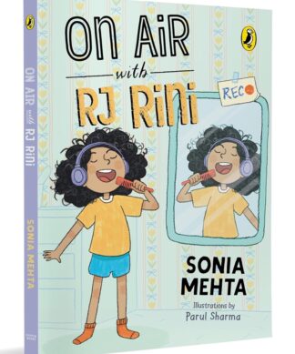 On Air with RJ Rini | Contemporary Fiction | Full of heart and humour | Easy-to-Read Chapter Book for Young Readers | Ages 7 and up