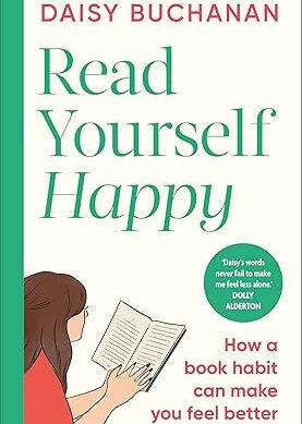 Read Yourself Happy: How to Use Books to Ease Your Anxiety