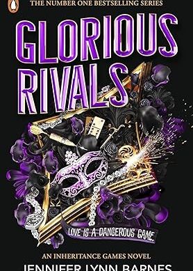Glorious Rivals: The explosive new series set in the bestselling world of The Inheritance Games! Paperback – 6 February 2023