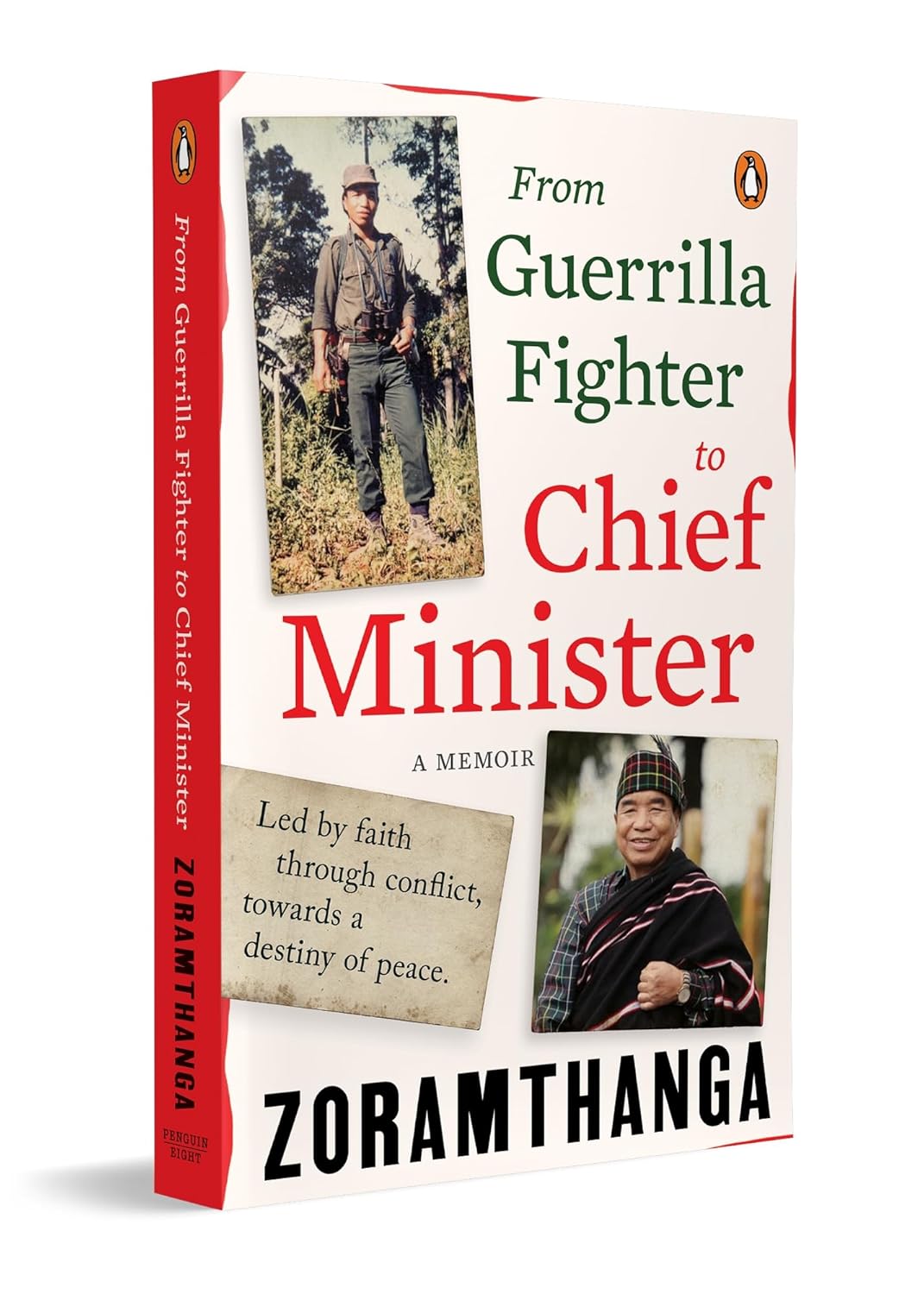 From Guerrilla Fighter to Chief Minister: A true political memoir of conflict, conviction, and leadership by Mizoram’s former Chief Minister Paperback – 10 January 2026 by Zoramthanga (Author)