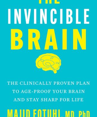 The Invincible Brain: The Clinically Proven Plan to Age-proof Your Brain and Stay Sharp for Life Hardcover – 3 March 2026