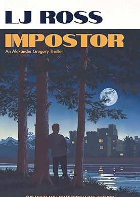 Impostor: An Alexander Gregory Thriller (The Alexander Gregory Thrillers Book 1)