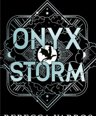 Onyx Storm: DISCOVER THE FOLLOW-UP TO THE GLOBAL PHENOMENONS, FOURTH WING AND IRON FLAME! (The Empyrean Book 3)