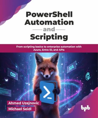 PowerShell Automation and Scripting