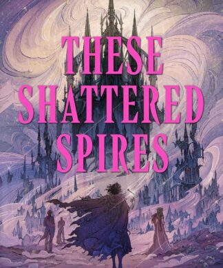 These Shattered Spires (Wyrdos) Kindle Edition by Cassidy Ellis Salter (Author)  Format: Kindle Edition