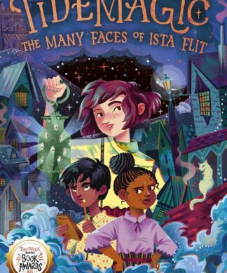 Tidemagic: The Many Faces of Ista Flit