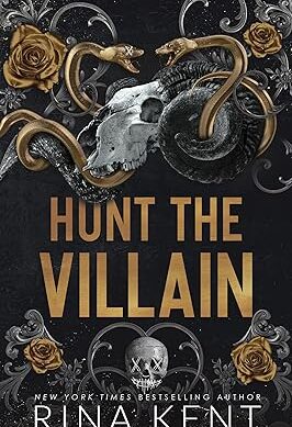 Hunt The Villain: A Dark MM College Mafia Romance Kindle Edition