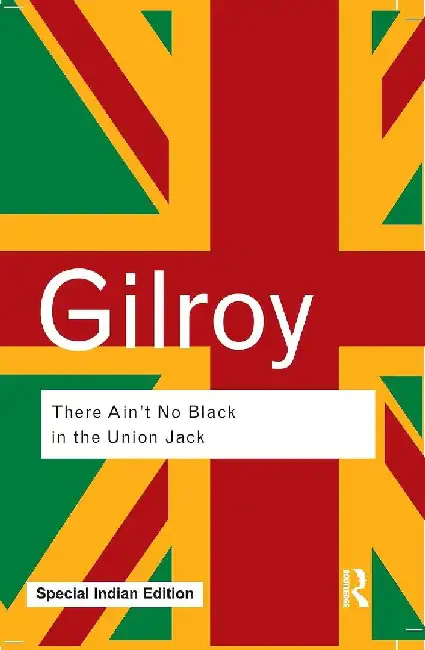 There Ain't No Black in the Union Jack