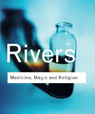 Medicine Magic and Religion