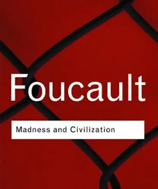 Madness & Civilization