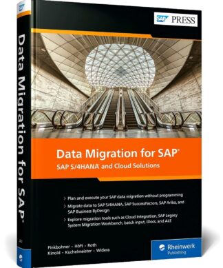 Data Migration for Sap: Sap S/4hana and Cloud Solutions
