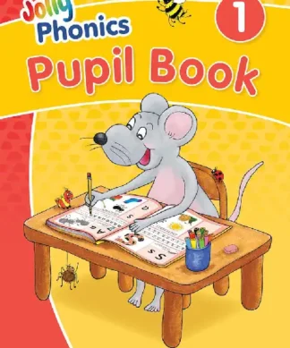 Jolly Phonics Pupil Book 1