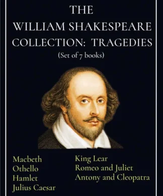 The William Shakespeare Collection : Tragedies