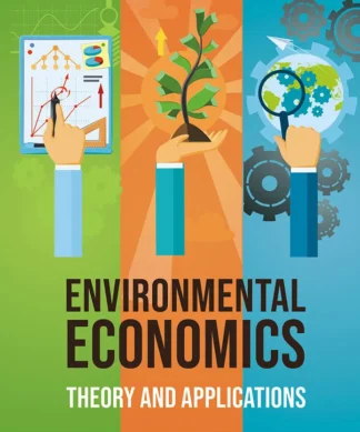 Environmental Economics: Theory and Applications