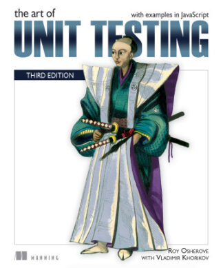 The Art of Unit Testing, Third Edition