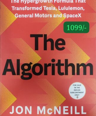 The Algorithm: The Hypergrowth Formula that Transformed Tesla, Lululemon, General Motors and SpaceX