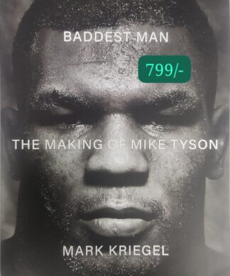 Baddest Man: The Making of Mike Tyson Hardcover – 3 June 2025