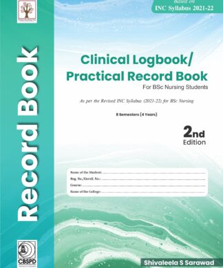Clinical Logbook/Practical Record book for BSc Nursing Students