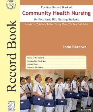 Practical Record book of Community Health Nursing For Post BSc Nursing Students