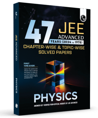 47 Years Physics Chapterwise and Topicwise Solved Papers PYQ of JEE Advanced 1978 to 2024 By PW