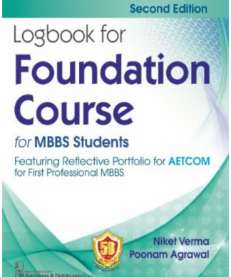 Logbook for Foundation Course for MBBS Students