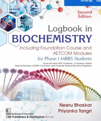 Logbook in Biochemistry, Including Foundation Course and AETCOM Modules for Phase I MBBS Students