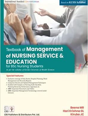 Textbook of Management of Nursing Service and Education for Bsc Nursing As Per The Kush Syllabus