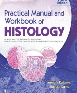 Practical Manual and Workbook of Histology