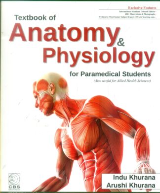 Textbook of Anatomy and Physiology for Paramedical Students