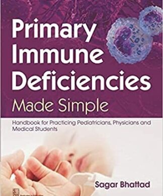 Primary Immune Deficiencies Made Simple